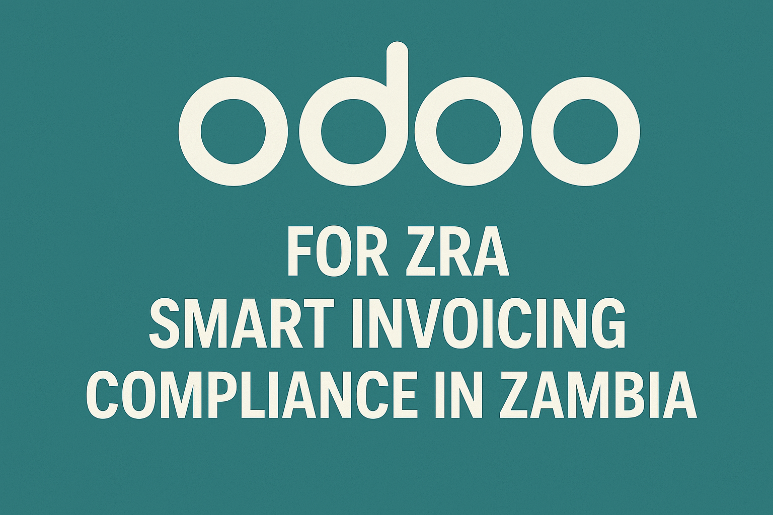 Is Odoo Compliant with ZRA Smart Invoice? Everything You Need to Know